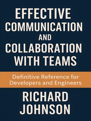 cover image of Effective Communication and Collaboration with Teams